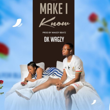 Make i Know | Boomplay Music