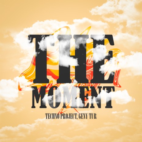 The Moment ft. Geny Tur | Boomplay Music