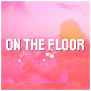 On The Floor (Speed)