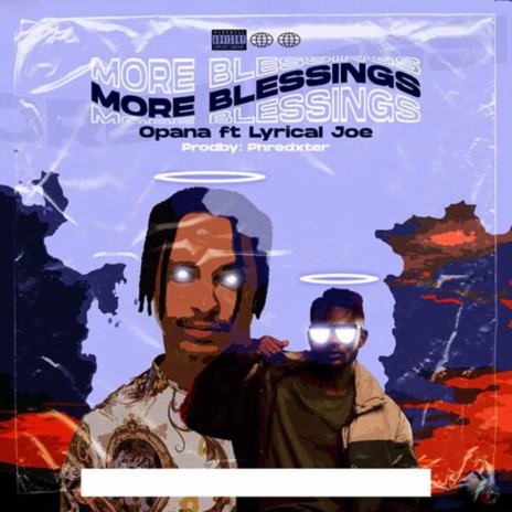More Blessings ft. Lyrical Joe | Boomplay Music