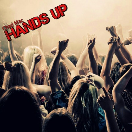 Hands Up | Boomplay Music