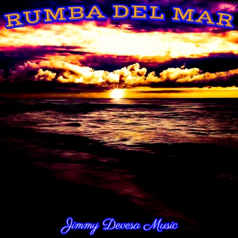 Rumba Del Mar | Boomplay Music