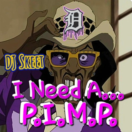 I Need A P.I.M.P. (Bitches) | Boomplay Music