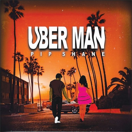 Uber Man | Boomplay Music