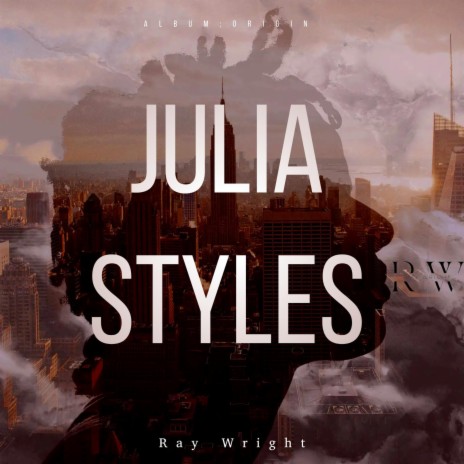 Julia Styles | Boomplay Music