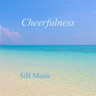 Cheerfulness