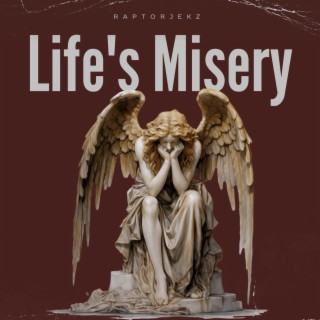 Life's Misery (Freestyle)