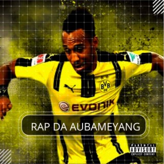 Rap do Aubameyang lyrics | Boomplay Music