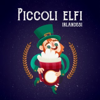 Piccoli elfi irlandesi: Musica irlandese per bambini, Musica fantasy prima di coricarsi, Lettura notturna con i genitori