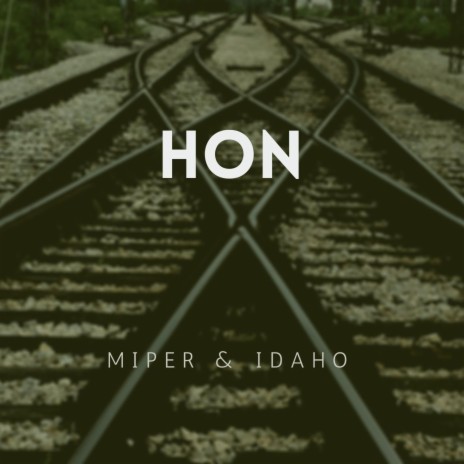 Hon (feat. Idaho) | Boomplay Music