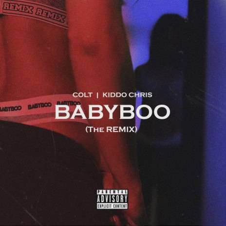 Baby Boo (feat. Kiddo Chris) (The Remix)