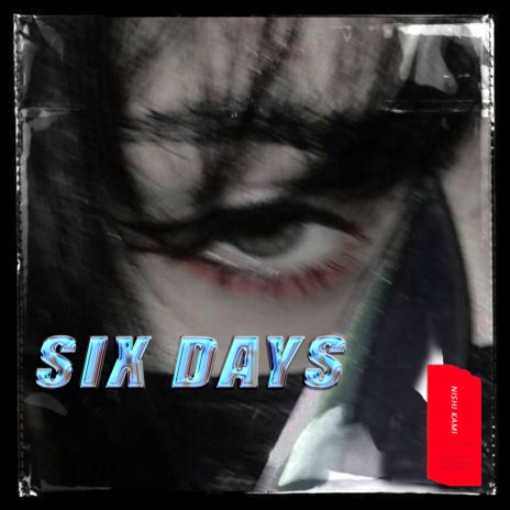 Six Days | Boomplay Music