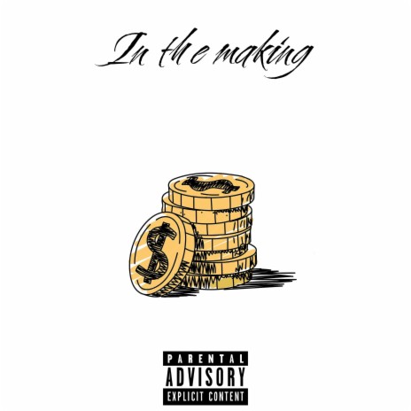 In The Making ft. s3mere | Boomplay Music