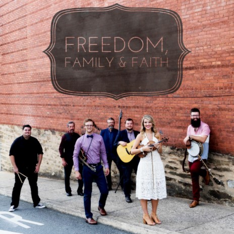 Freedom, Family and Faith | Boomplay Music