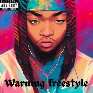 Warning Freestyle (uncut) lyrics | Boomplay Music