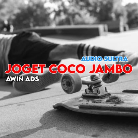 Joget Coco jambo audio sultra | Boomplay Music