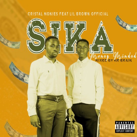 Sika ft. Lil_Brown Official
