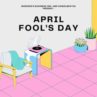 APRIL FOOL'S DAY