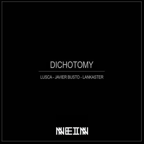 Dichotomy ft. Javier Busto & Lankaster | Boomplay Music