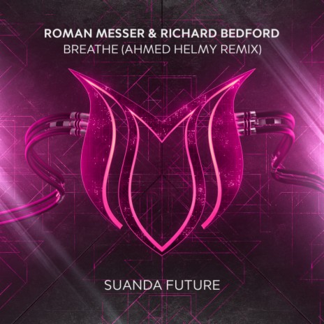 Breathe (Ahmed Helmy Remix) ft. Richard Bedford | Boomplay Music