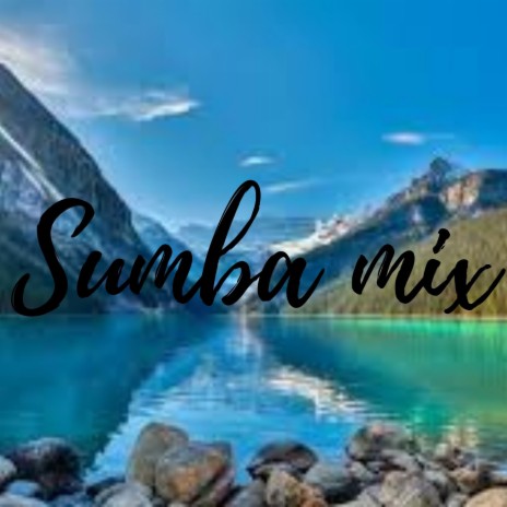 Sumba Mix | Boomplay Music