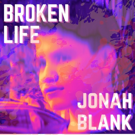Broken Life | Boomplay Music