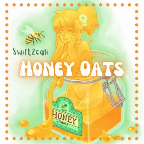 Honey Oats | Boomplay Music