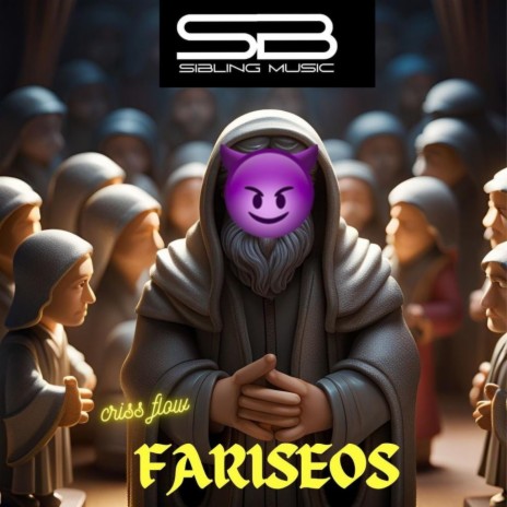 Fariseos | Boomplay Music