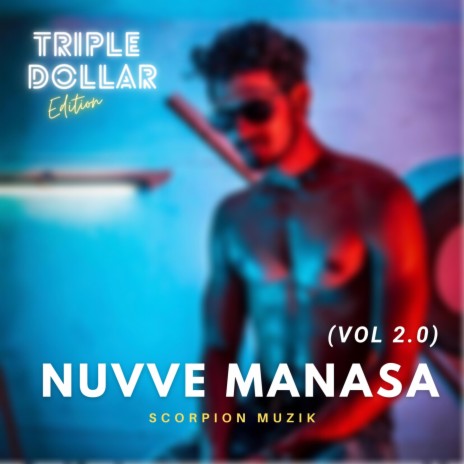 Nuvve Manasa, Vol.2.0 | Boomplay Music