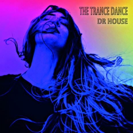 The Trance Dance | Boomplay Music