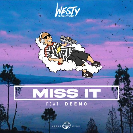Miss It (feat. Deemo) | Boomplay Music