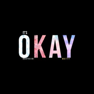 It's Okay