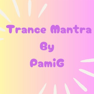 Trance Mantra