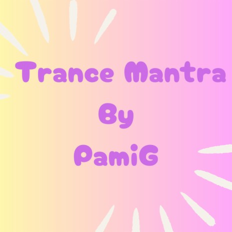 Trance Mantra | Boomplay Music