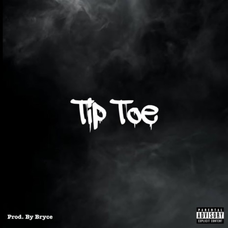 Tip Toe | Boomplay Music