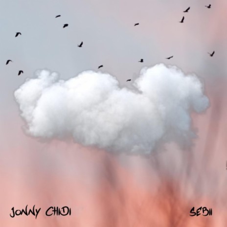 Clouds ft. SEBii | Boomplay Music