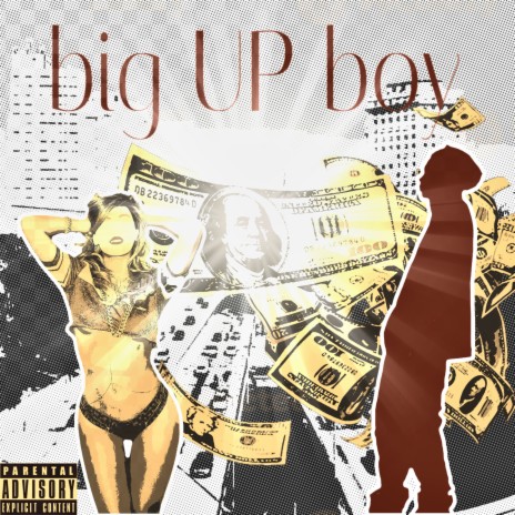 big UP boy | Boomplay Music
