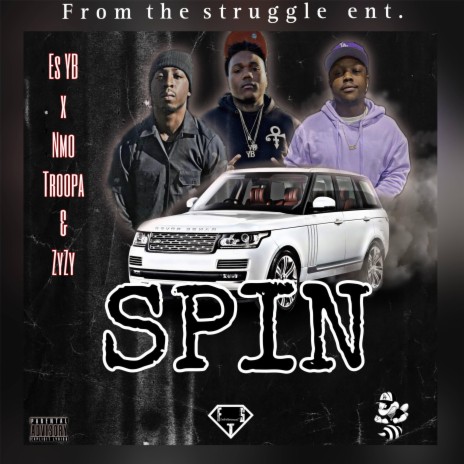 Spin ft. Nmo Troopa & ZyZy | Boomplay Music