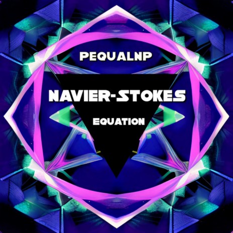 Navier–Stokes Equation | Boomplay Music