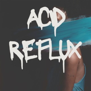 Acid Reflux