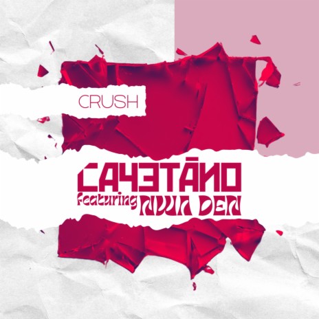 Crush ft. Nwa Den | Boomplay Music