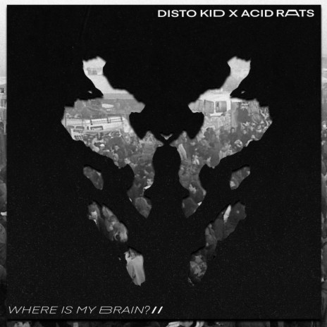 Where is my brain??? ft. Disto Kid