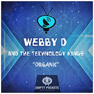 The Technology Kings (Organic)