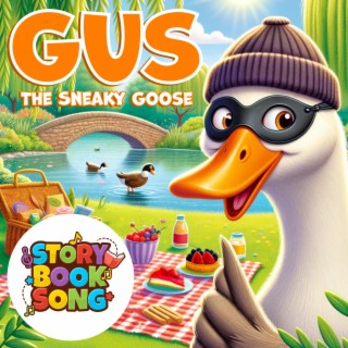 Gus The Sneaky Goose