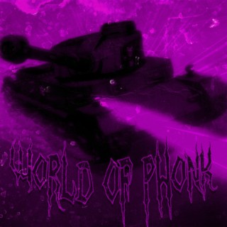 World of Phonk