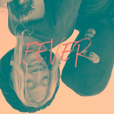 Fever | Boomplay Music