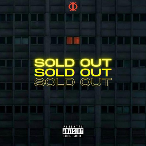 Sold Out | Boomplay Music