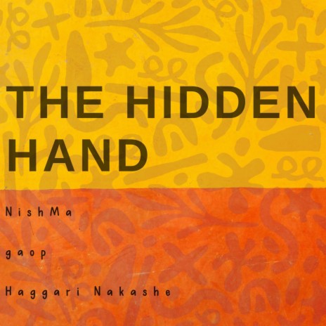 The Hidden Hand ft. gaop & Haggari Nakashe | Boomplay Music