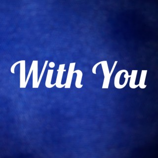 With You