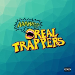 AAAHH!!! Real Trappers!